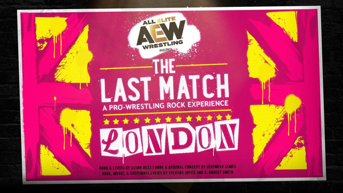 AEW Announces The Last Match: A Pro-Wrestling Rock Experience Partnership For London West End Show