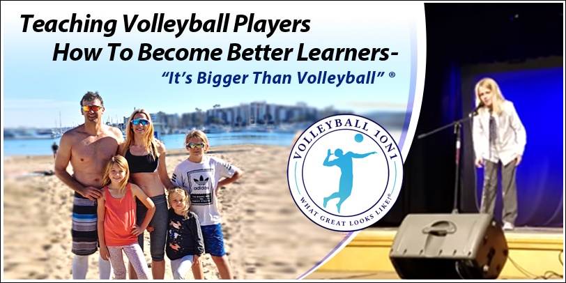 Volleyballspielern beibringen, wie sie besser lernen können – „It's Bigger Than Volleyball“ ® – Aktualisiert